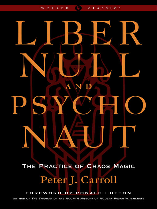 Title details for Liber Null & Psychonaut by Peter J. Carroll - Wait list
